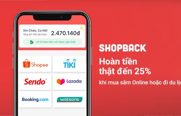 Ứng dụng ShopBack Mua sắm được hoàn tiền trực tuyến nhận 20K cho người mới